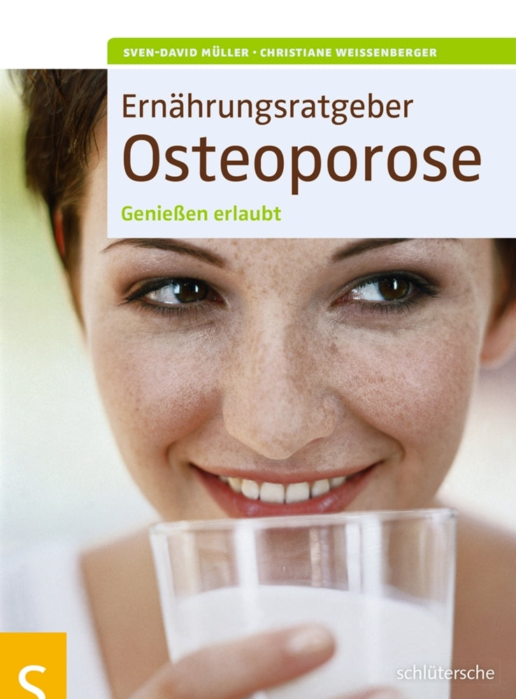 Ernährungsratgeber Osteoporose (Sven-David Müller)