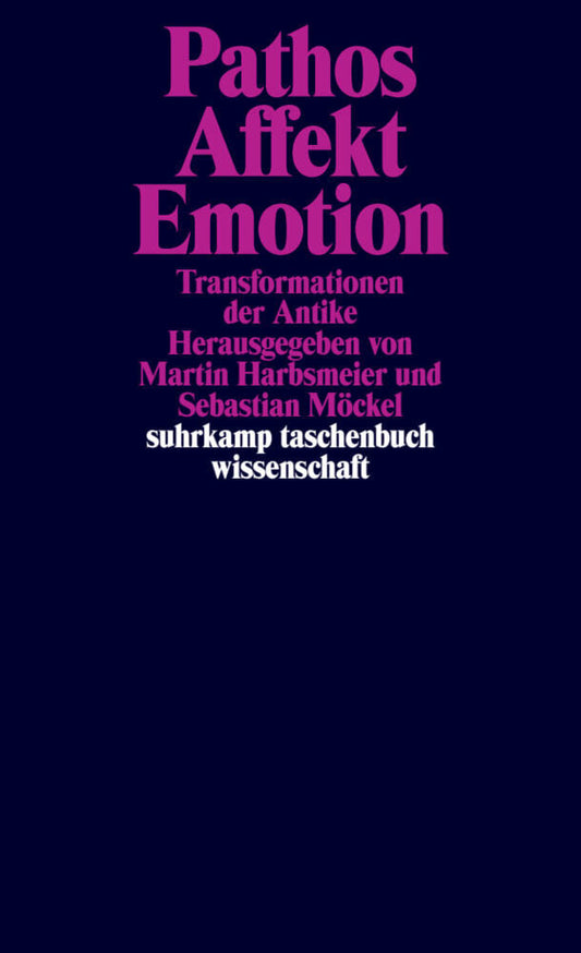 Pathos, Affekt, Emotion (Martin S. Harbsmeier)