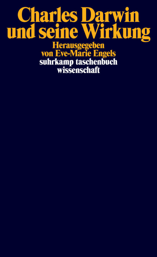 Charles Darwin und seine Wirkung (Eve-Marie Engels)