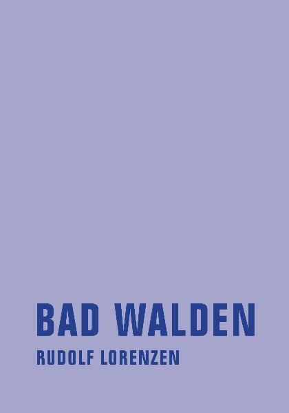 Bad Walden (Rudolf Lorenzen)