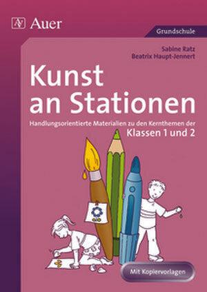 Kunst an Stationen, Klassen 1/2 (Sabine Ratz)