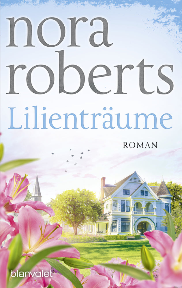 Lilienträume (Nora Roberts)