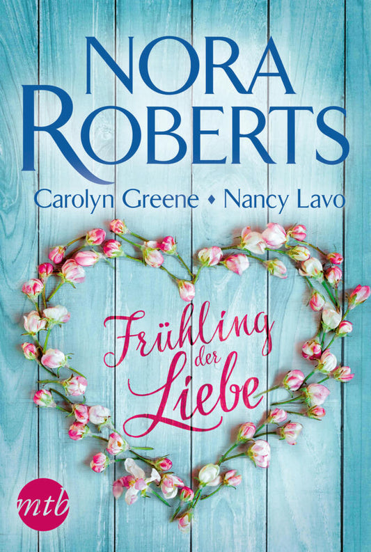 Frühling der Liebe (Nora Roberts)