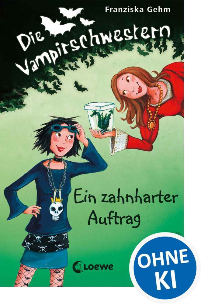 Die Vampirschwestern (Band 3) - Ein zahnharter Auftrag (Franziska Gehm)
