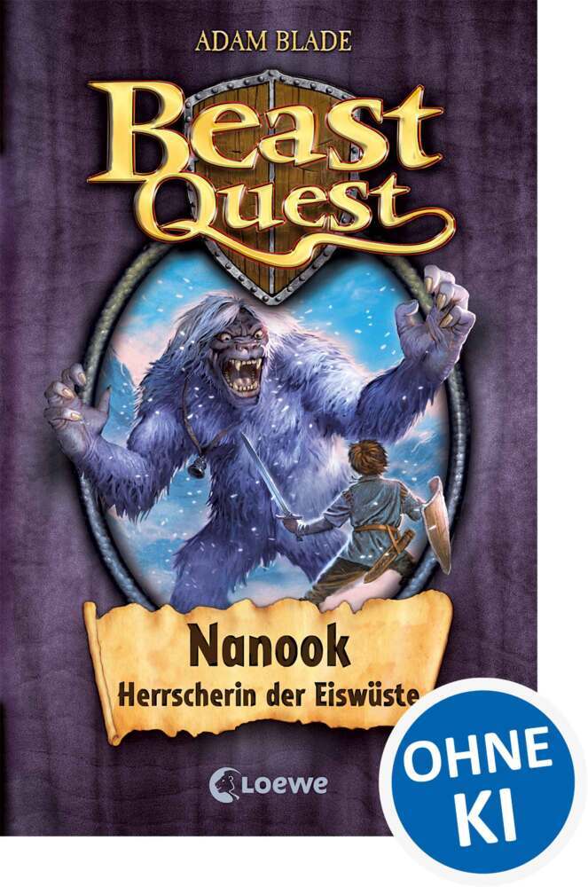 Beast Quest (Band 5) - Nanook, Herrscherin der Eiswüste (Adam Blade)