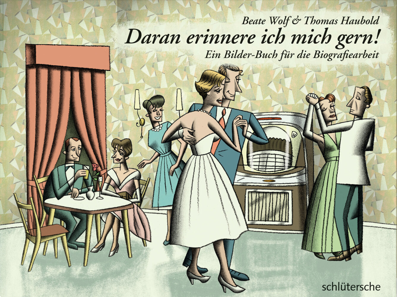 Daran erinnere ich mich gern! (Beate Wolf)