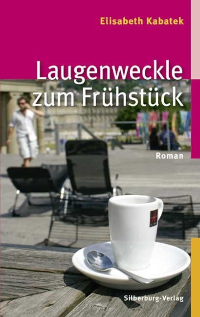 Laugenweckle zum Frühstück (Elisabeth Kabatek)