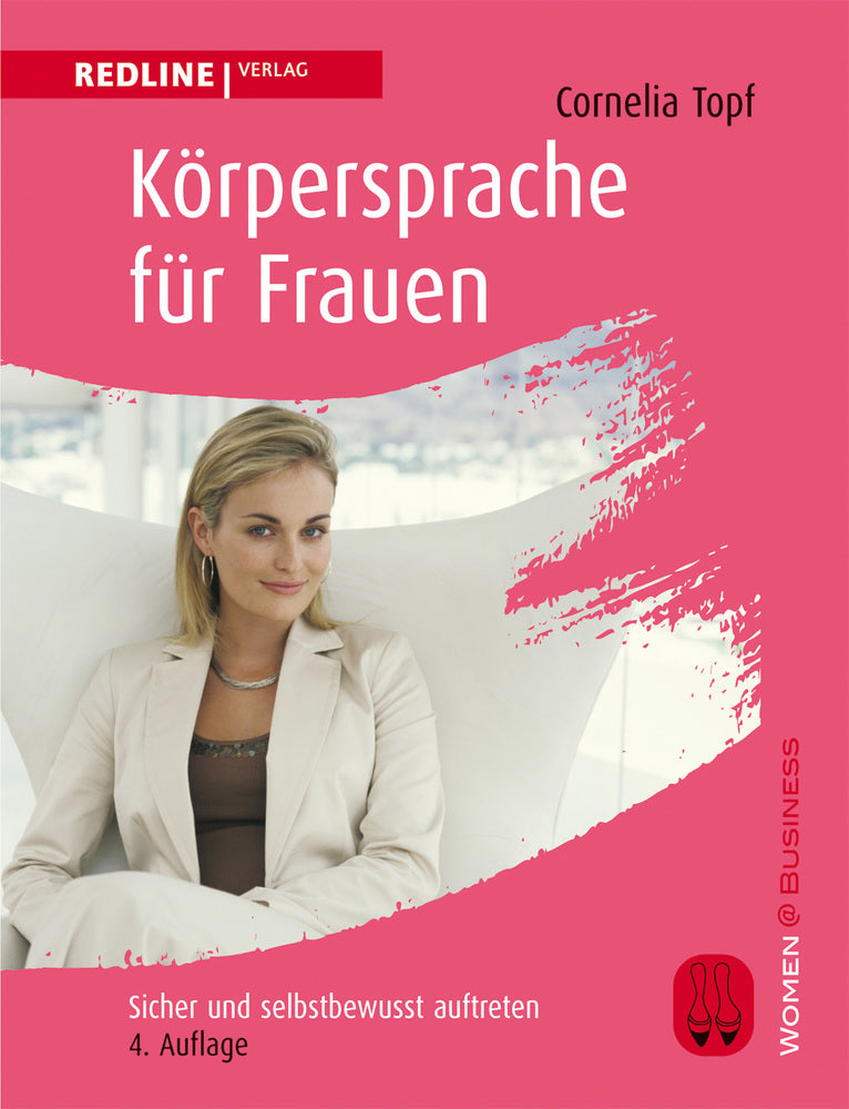 Körpersprache für Frauen (Cornelia Topf)