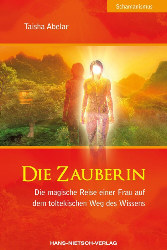 Die Zauberin (Taisha Abelar)