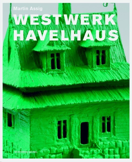 Westwerk Havelhaus (Martin Assig)