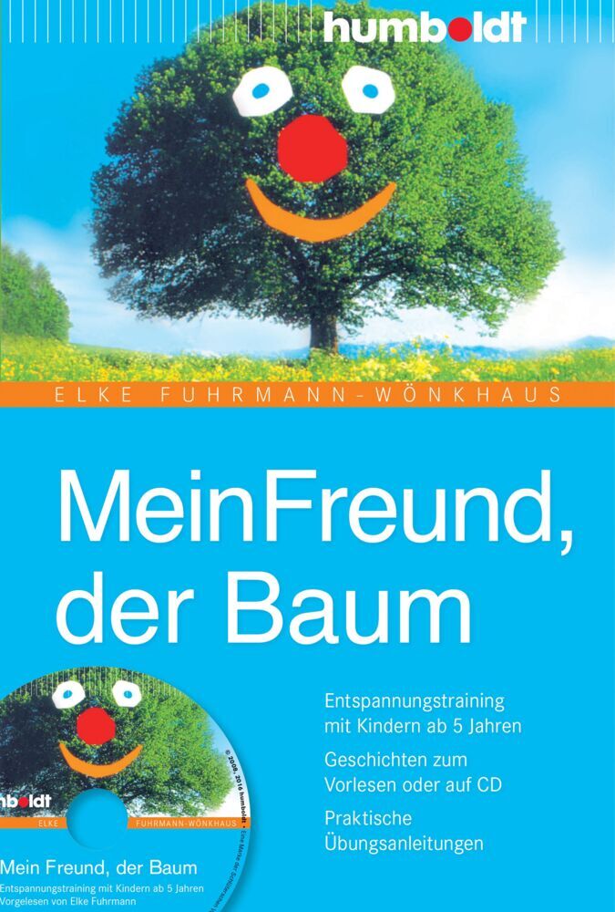 Mein Freund, der Baum, m. Audio-CD (Elke Fuhrmann-Wönkhaus)