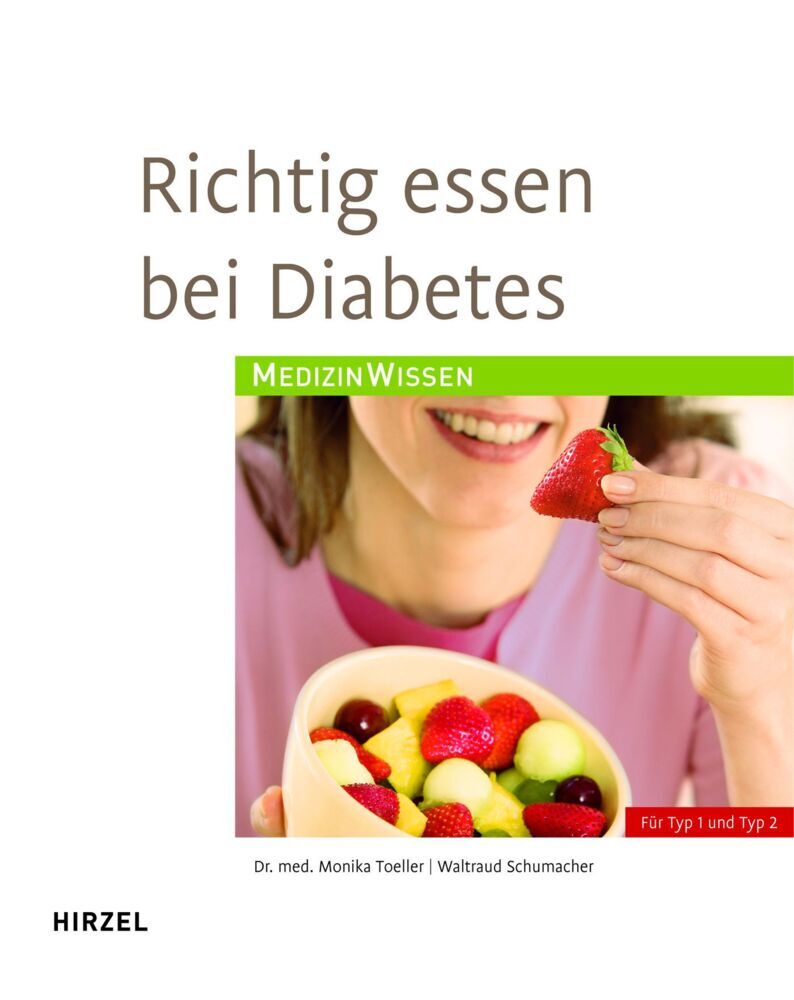 Richtig essen bei Diabetes (Monika Toeller)