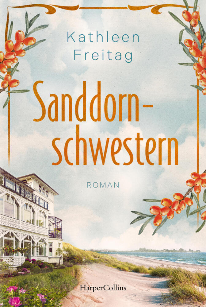 Sanddornschwestern (Kathleen Freitag)