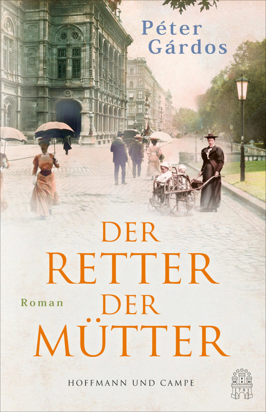 Der Retter der Mütter (Péter Gárdos)