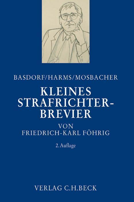 Kleines Strafrichter-Brevier (Friedrich-Karl Föhrig)