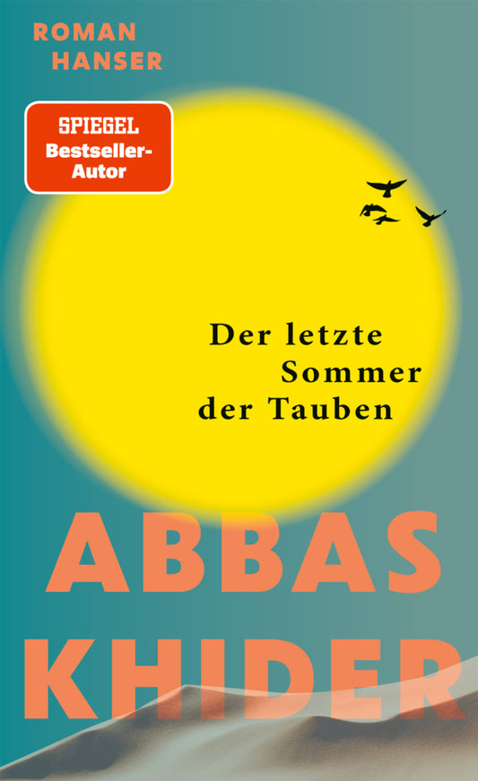 Der letzte Sommer der Tauben (Abbas Khider)