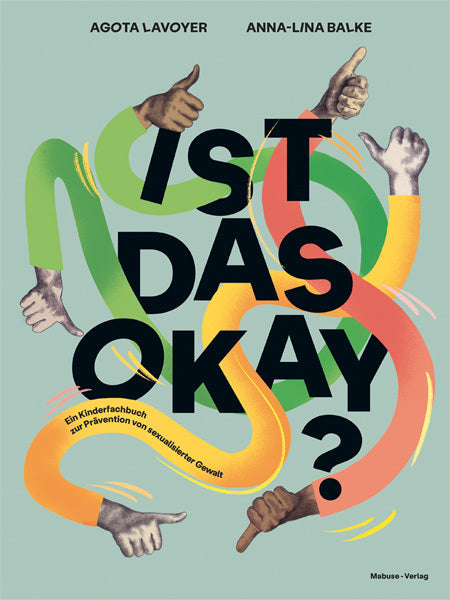 Ist das okay? (Agota Lavoyer)