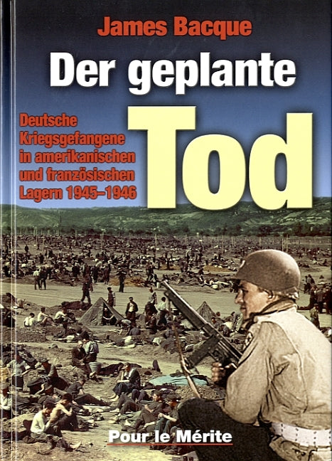 Der geplante Tod (James Bacque)