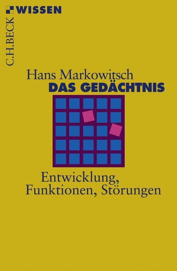 Das Gedächtnis (Hans J. Markowitsch)