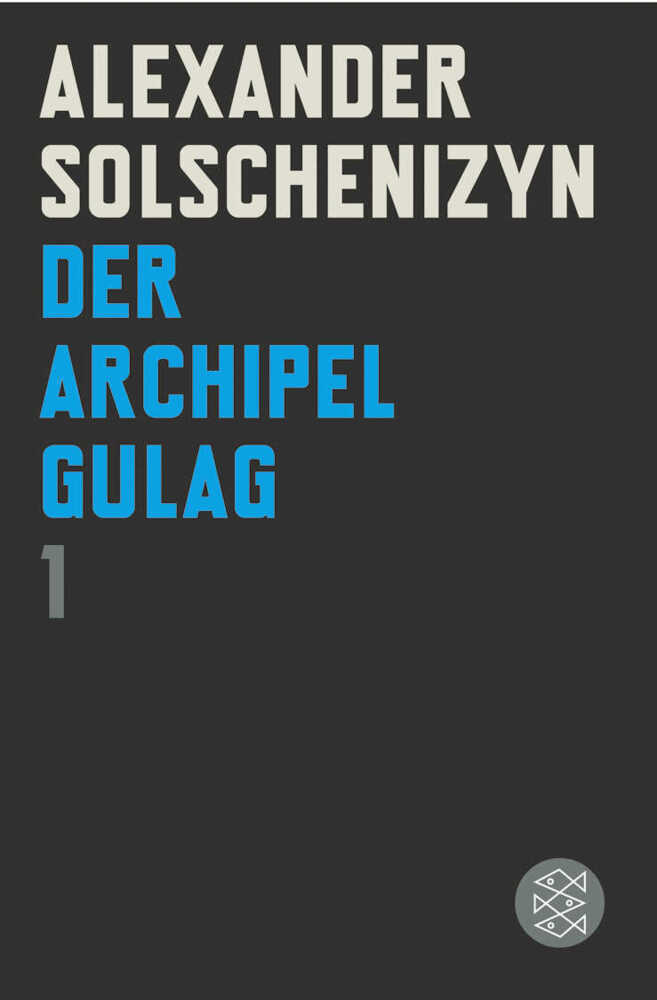 Der Archipel GULAG.Bd.1 (Alexander Solschenizyn)
