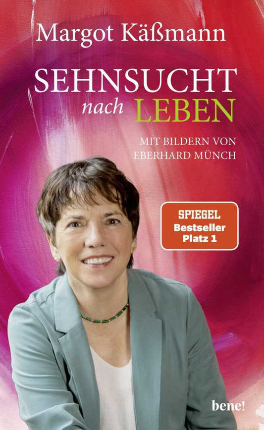 Sehnsucht nach Leben (Margot Käßmann)