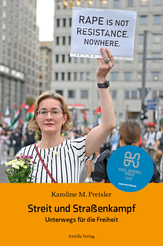 Streit und Straßenkampf (Karoline Preisler)