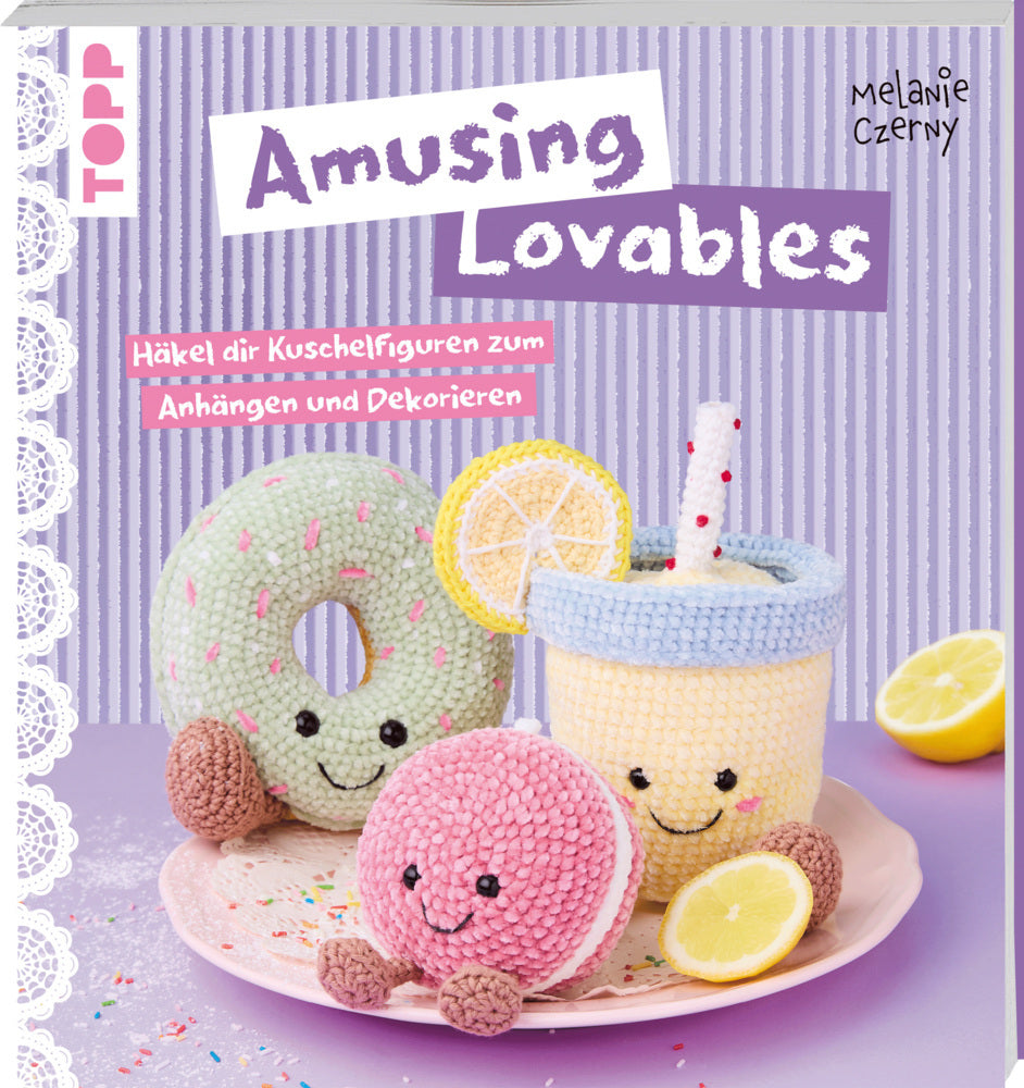 Amusing Lovables häkeln (Melanie Czerny)