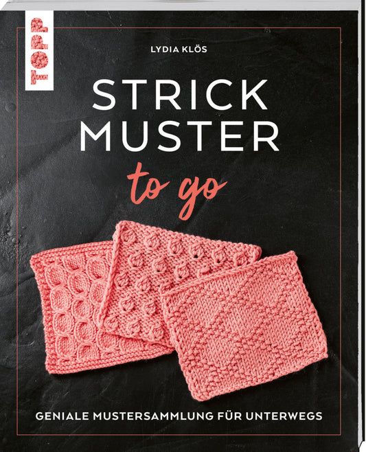 Strickmuster to go (Lydia Klös)