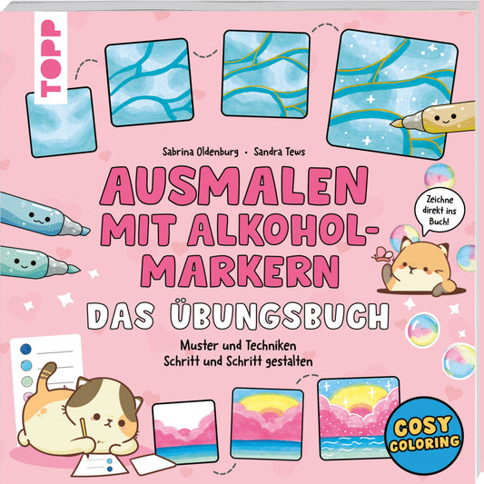 Ausmalen mit Alkoholmarkern - das Übungsbuch (Sabrina Oldenburg)