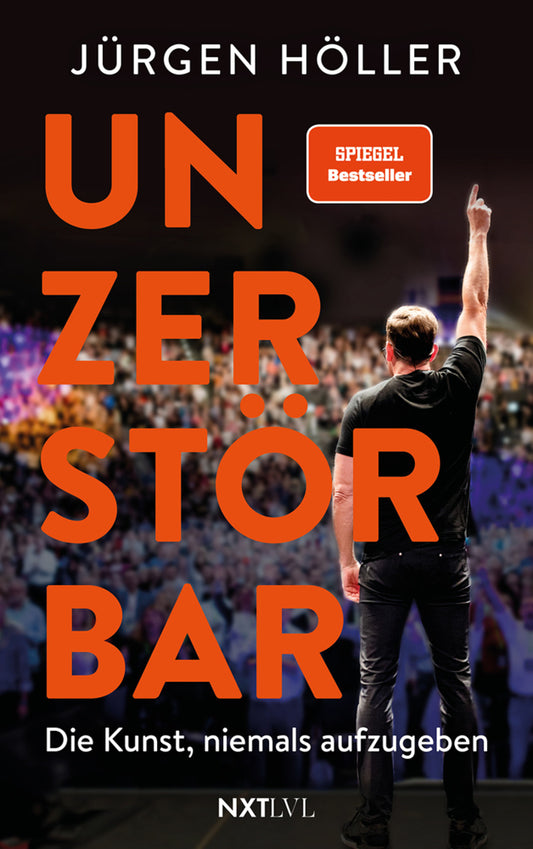 Unzerstörbar (Jürgen Höller)