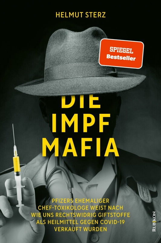 Die Impf-Mafia (Helmut Sterz)