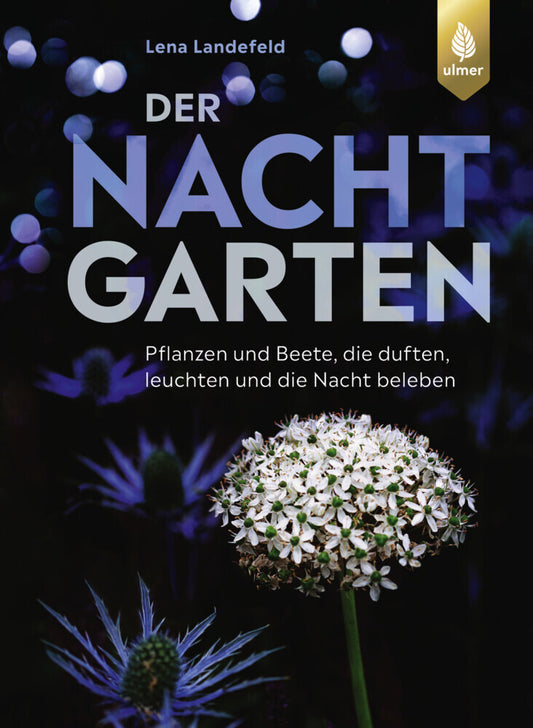 Der Nachtgarten (Lena Landefeld)