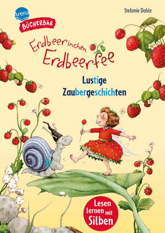 Erdbeerinchen Erdbeerfee. Lustige Zaubergeschichten (Stefanie Dahle)