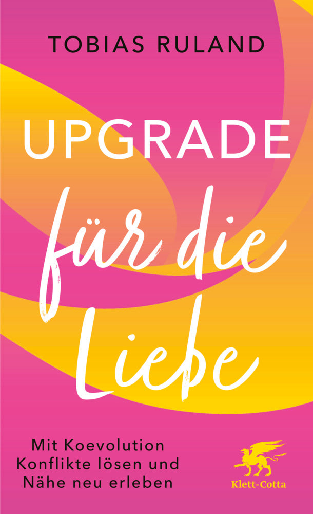 Upgrade für die Liebe (Tobias Ruland)