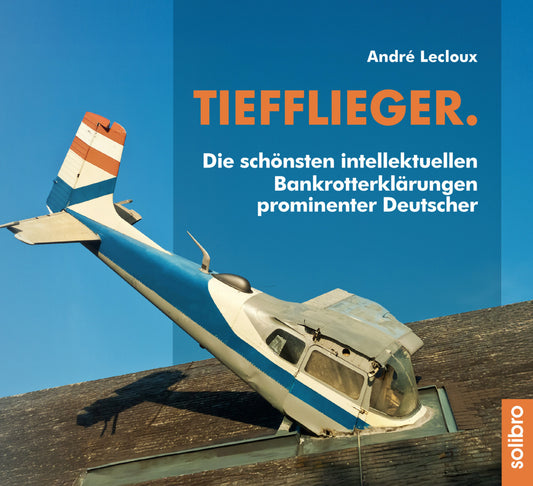 Tiefflieger. (André Lecloux)