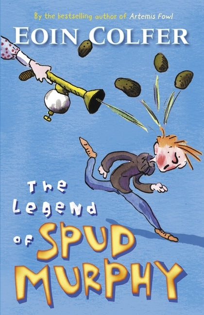 The Legend of Spud Murphy (Eoin Colfer)
