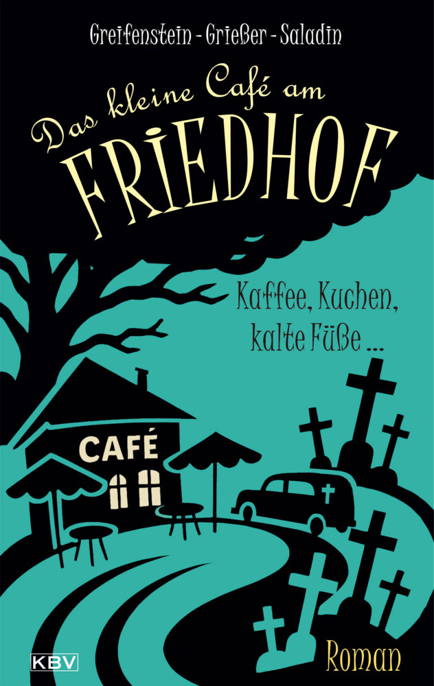 Das kleine Café am Friedhof (Gina Greifenstein)