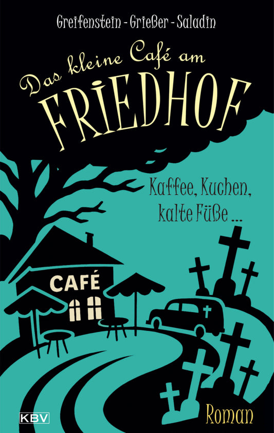 Das kleine Café am Friedhof (Gina Greifenstein)