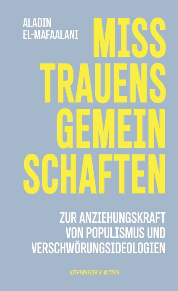 Misstrauensgemeinschaften (Aladin El-Mafaalani)