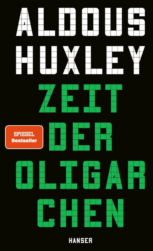 Zeit der Oligarchen (Aldous Huxley)