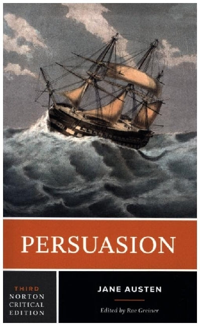 Persuasion - A Norton Critical Edition (Jane Austen)