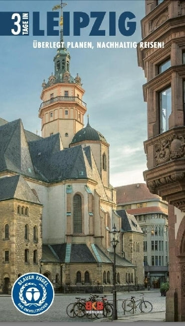 3 Tage in Leipzig (Brigitte Hintzen-Bohlen)