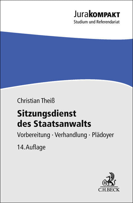 Sitzungsdienst des Staatsanwalts (Christian Theiß)