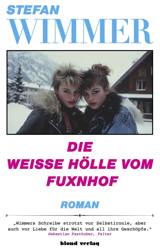 Die weiße Hölle vom Fuxnhof (Stefan Wimmer)