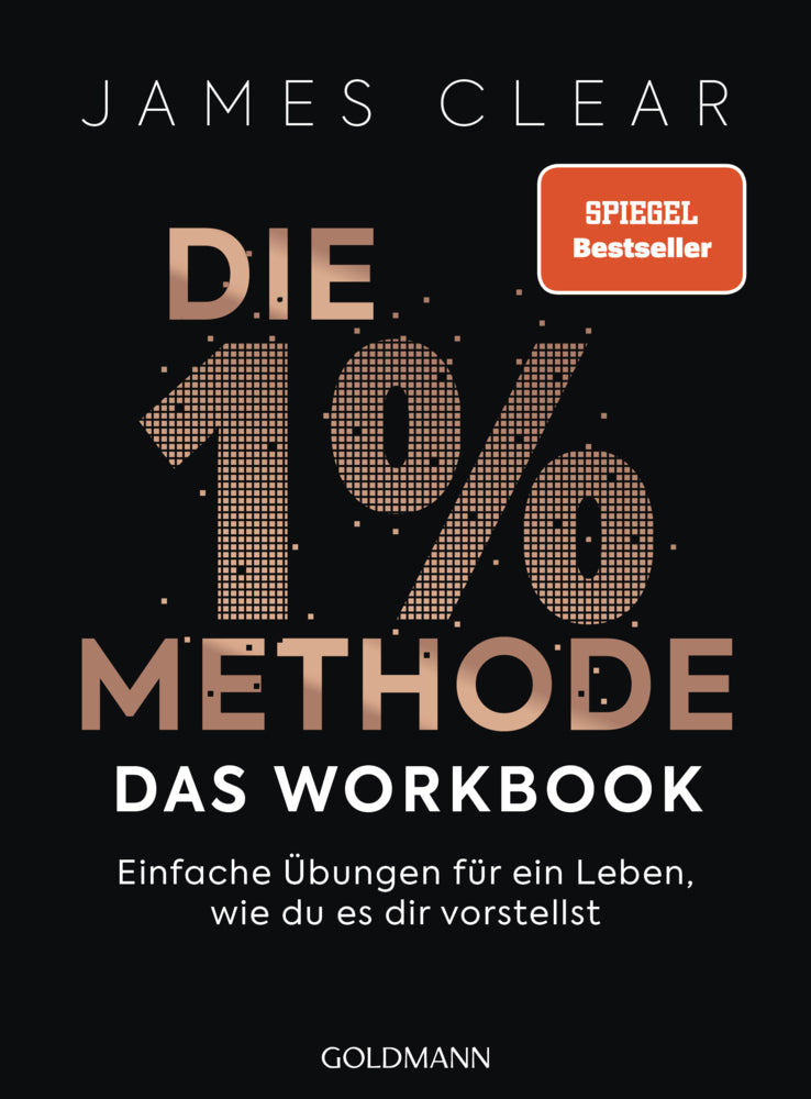 Die 1%-Methode - das Workbook (James Clear)
