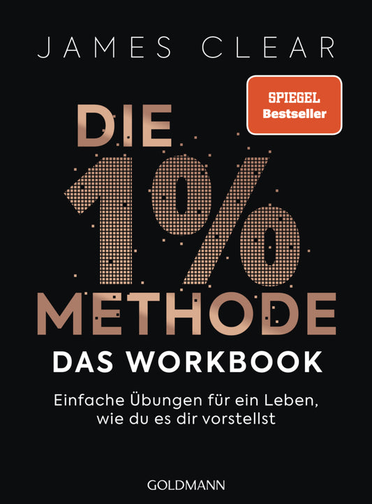 Die 1%-Methode - das Workbook (James Clear)
