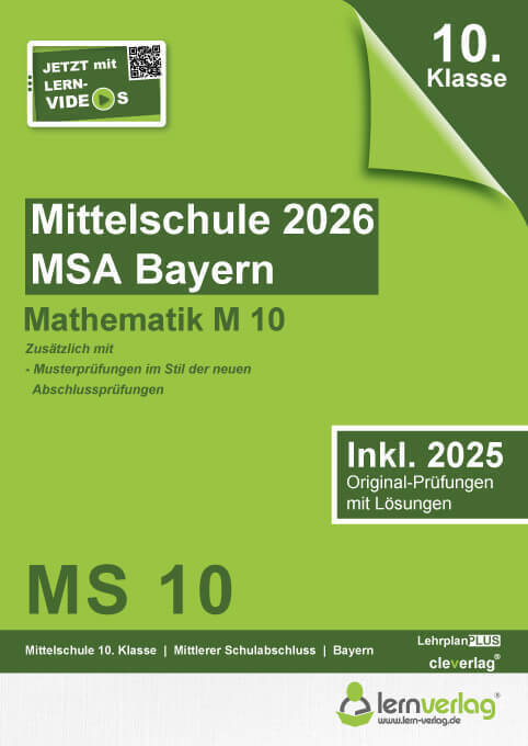 Original-Prüfungen Mittlerer Schulabschluss Mittelschule Bayern 2026 M10 Mathematik (Lern.De Bildungsgesellschaft Mbh)