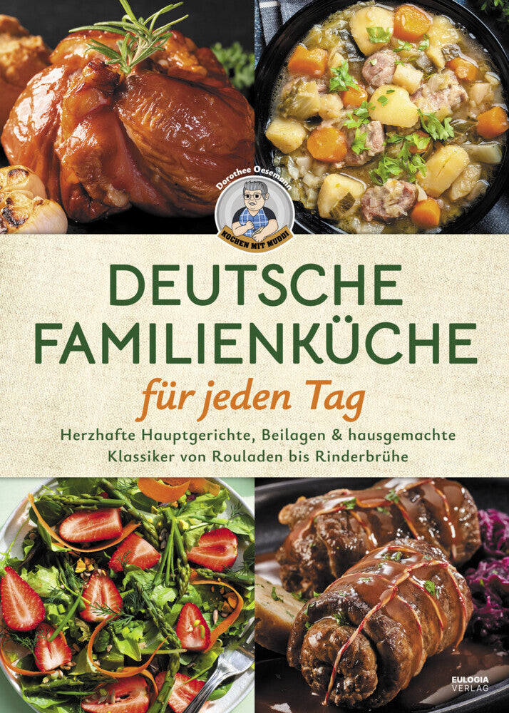 Deutsche Familienküche leicht gemacht (Dorothee Oesemann)