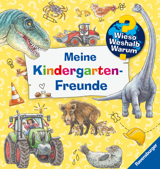 Wieso? Weshalb? Warum? - Meine Kindergarten-Freunde (Carola Von Kessel)