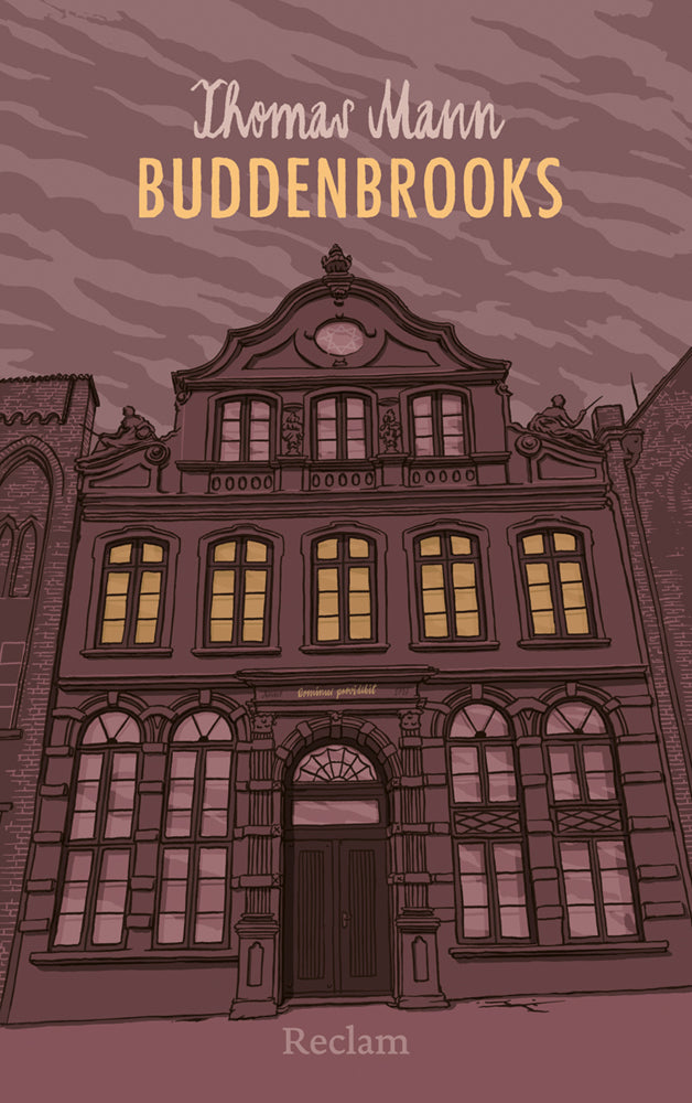 Buddenbrooks. Verfall einer Familie (Thomas Mann)